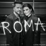 img Luis Fonsi e Laura Pausini - Roma [single] (2024) .mp3 - 320 kbps