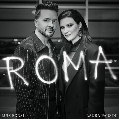 Luis Fonsi e Laura Pausini – Roma [single] (2024) .mp3 – 320 kbps