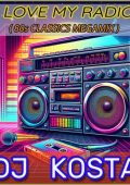 Various Artists - I Love My Radio (80s Classics Megamix) (2024)