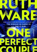 One Perfect Couple - Ruth Ware