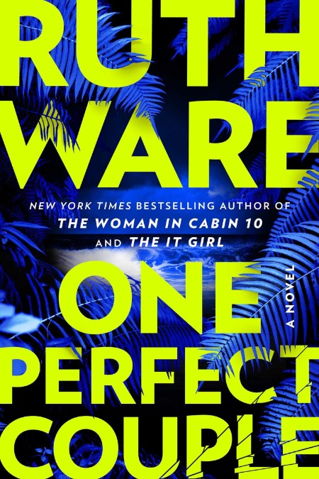 One Perfect Couple – Ruth Ware