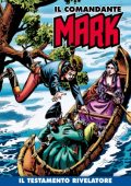 img Il Comandante Mark a colori 172 - Il testamento rivelatore (RCS 2023-09-26)