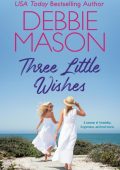 Debbie Mason - Three Little Wishes