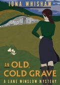An Old, Cold Grave (Lane Winslow Series #3) - Iona Whishaw