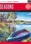 Acrylic: Seasons: Learn to paint step by step - David Lloyd Glover
