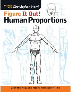 Figure It Out! Human Proportions: Draw the Head and Figure Right Every Time – Chri…