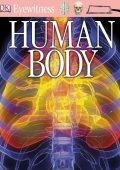 Eyewitness Human Body - DK