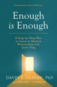 Enough Is Enough: A Step-by-Step Plan to Leave an Abusive Relationship with God’s …