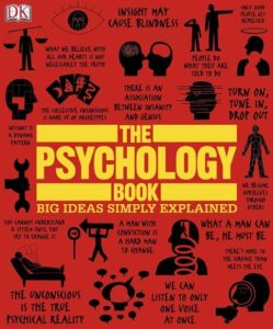 DK – The Psychology Book: Big Ideas Simply Explained