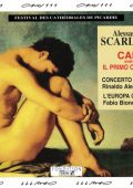 A.Scarlatti - Cain overo il Primo Omicidio [2 CD's] (Gloria Banditelli, G.Fagotto, C.Cavina, R.Abbondanza, Concerto Italiano, R.Alessandrini, Europa Galante, Fabio Biondi) (1992) FLAC