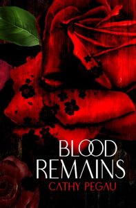 Blood Remains – Cathy Pegau