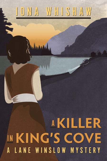 A Killer in King’s Cove (Lane Winslow Series #1) – Iona Whishaw