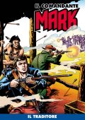 img Il Comandante Mark a colori 164 - Il traditore (RCS 2023-08-01)