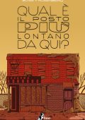 img Qual è il posto più lontano da qui? 01 - Perdersi alla fine del mondo (Bao Publishing 07-2023)
