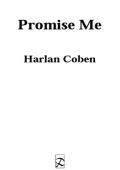 Promise Me (Myron Bolitar Series #8) - Harlan Coben