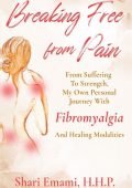 Breaking Free From Pain From Suffering To Strength, My Own Personal Journey With F...