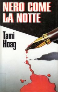 Tami Hoag – Nero come la notte (1996)