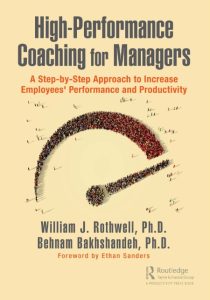 High-Performance Coaching for Managers: A Step-by-Step Approach to Increase Employ…