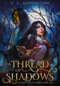 Girl of Shadow and Glass: A Portal Fantasy - C.K. Beggan