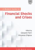 A Modern Guide to Financial Shocks and Crises - Giovanni Ferri (Editor)
