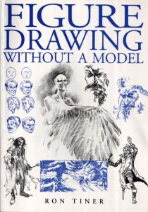 Figure Drawing without a Model: Anatomy, movement and character expression from me…