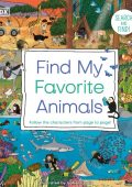 My Favorite Things - Animals: Search and Find! Follow the Characters from Page to Page! - DK