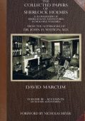 David Marcum - The Collected Papers of Sherlock Holmes, Volume 3