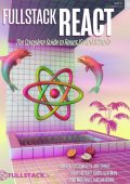 Fullstack React: The Complete Guide to ReactJS and Friends - Anthony Accomazzo
