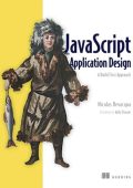 JavaScript Application Design: A Build First Approach - Nicolas Bevacqua