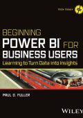 Beginning Power BI for Business Users: Learning to Turn Data into Insights - Paul ...