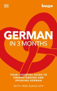 DK –  in 3 Months with Free Audio App: Your Essential Guide to Understanding and S…
