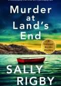 Murder at Land's End: A totally gripping crime thriller with a jaw-dropping twist ...