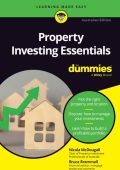 Property Investing Essentials For Dummies: Australian Edition - Nicola McDougall
