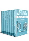 Emotional Intelligence Mastery Bible: 7 Books in 1: Dark Psychology, How to Analyz...