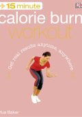 The Skinny15 Minute Meals & Abs Workout Plan: Calorie Counted 15 Minute Meals With Workouts For Great Abs - Cooknation