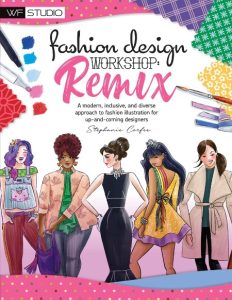 Stephanie Corfee – Fashion Design Workshop: Stylish step-by-step projects and draw…