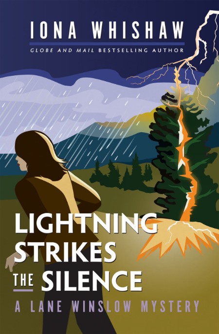 Lightning Strikes the Silence: A Lane Winslow Mystery – Iona Whishaw