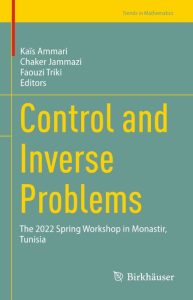 Kaïs Ammari (Editor), Chaker Jammazi (Editor), Faouzi Triki (Editor) – Control and…
