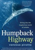 Vanessa Pirotta - Humpback Highway: Diving into the mysterious world of whales