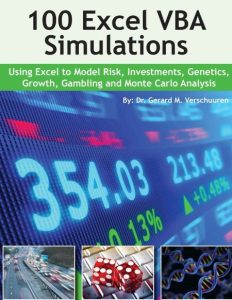 100 Excel VBA Simulations: Using Excel VBA to Model Risk, Investments, Genetics. G…