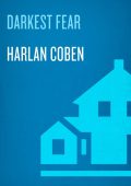 Darkest Fear (Myron Bolitar Series #7) - Harlan Coben