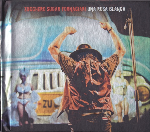 Zucchero – Una Rosa Blanca (2013) HI-RES