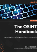 Dale Meredith, Greg Shields (Foreword by) - The OSINT Handbook: A practical guide ...