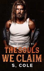 The Fates We Tame (Iron Outlaws MC, #9) – Scarlett Cole, S. Cole