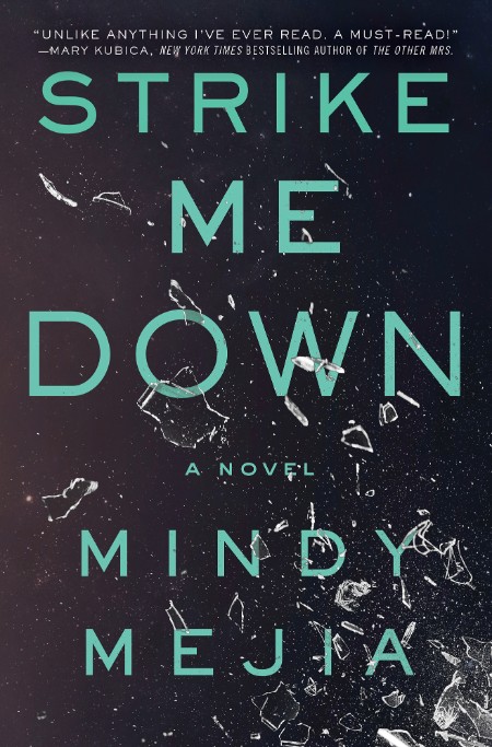 Mindy Mejia – Strike Me Down