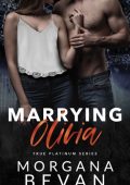 Marrying Olivia: An Accidental Vegas Wedding Rock Star Romance - Morgana Bevan
