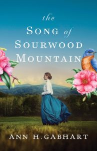 Ann H. Gabhart – The Song of Sourwood Mountain