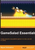 GameSalad Essentials - Miguel DeQuadros