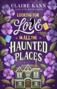 Looking for Love in All the Haunted Places – Claire Kann
