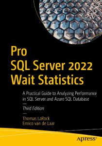 Pro SQL Server Wait Statistics – Enrico van de Laar